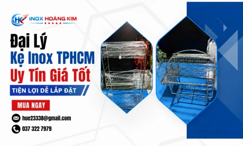 Đại Lý Kệ Inox Uy Tín Giá Tốt ở Hóc Môn