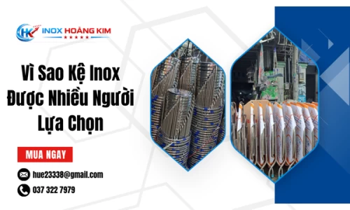 Vì Sao Kệ Inox Được Nhiều Người Lựa Chọn
