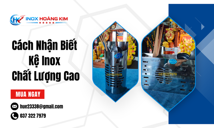 Tầm Quan Trọng Của Kệ Inox Chất Lượng Cao Trong Kinh Doanh