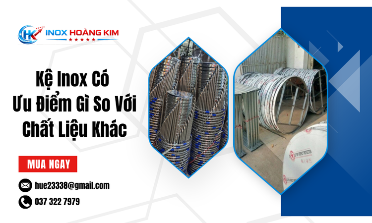 Kệ Inox Có Ưu Điểm Gì So Với Chất Liệu Khác